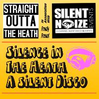 Silence In The Heath: A Silent Disco