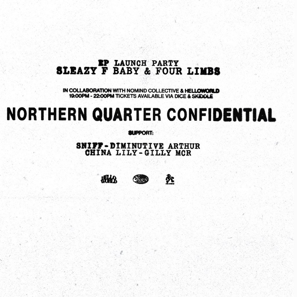 Sleazy F Baby - Northern Quarter Confidential Launch Party at Stage And Radio, Manchester