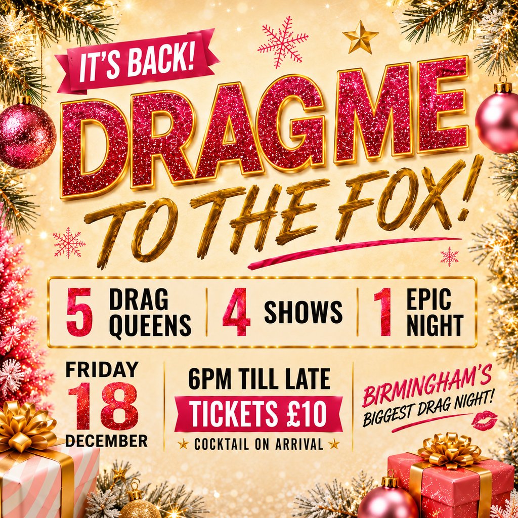 Drag Me to the Fox - Christmas Extravaganza! at The Fox And Goose Pub, Birmingham