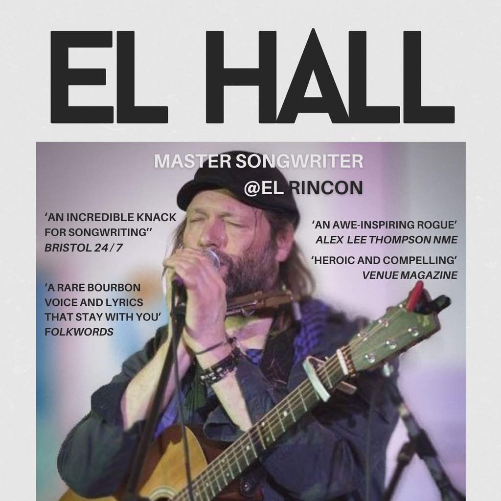 El Hall - Master Songwriter - at El Rincon