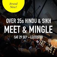 FREE Hindu & Sikh Meet and Mingle Dating, Leicester - Over 35s