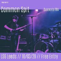 Common Spit // Esuna // CHURIS at LS6 Cafe Bar