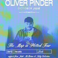 Oliver Pinder - Leeds at The Attic, Leeds