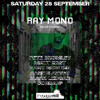 Ray Mono at The Sugarmill