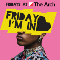 Friday I'm in Love at The Arch