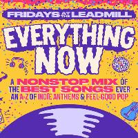 Everything Now & Flex at The Leadmill