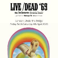 Live Dead '69 at Under The Bridge