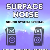 Surface Noise: End of Year Session at The White Lion