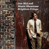 Jon McLeod Music Showcase (Brighton Fringe)
