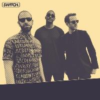 Switch Presents Chase & Status (DJ Set) + Rage Switch Presents Chase & Status (DJ Set) + Rage