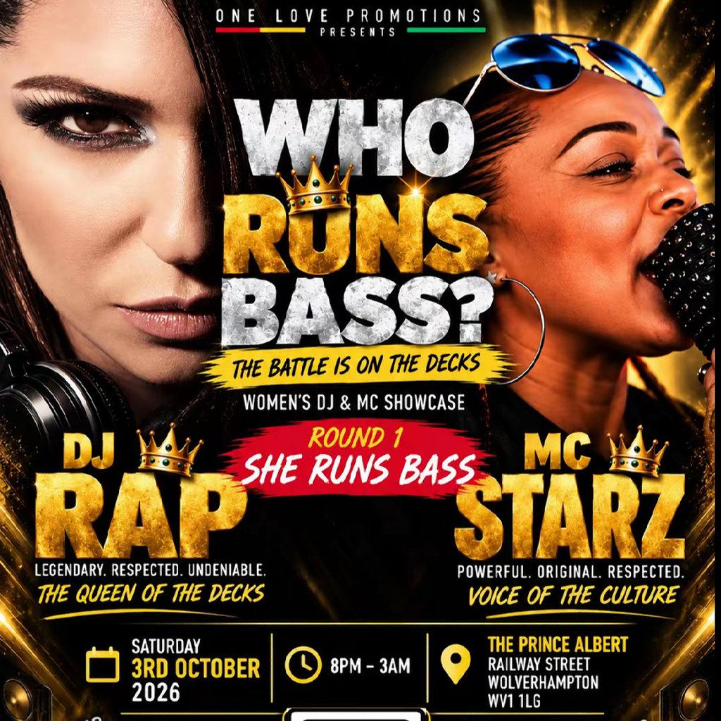 WHO RUNS BASS?-Round 1: SHE RUNS BASS at Prince Albert, Wolverhampton