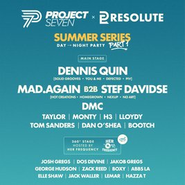 Project Seven & Resolute | Summer Series w/ Dennis Quin + more