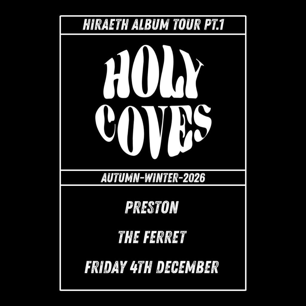 Holy Coves Album Release Tour - Autumn/Winter 2026 — gig artwork