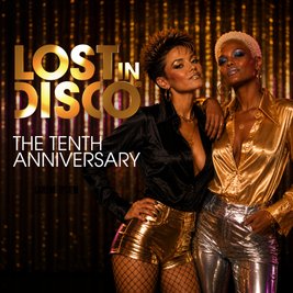 Lost In Disco - the tenth anniversary