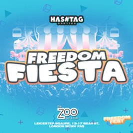 Freedom Fiesta | Zoo Bar London | 1,500 Students