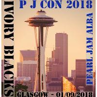 PJ Con 2018 (Pearl Jam, Eddie Vedder, Grunge Tribute Night)