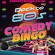 80's Comedy Bingo Event Title Pic