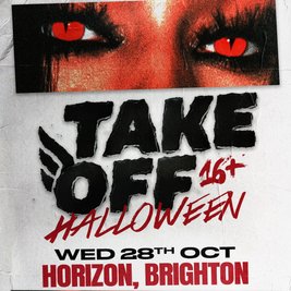 Take Off 16+ Halloween Rave | Horizon, Brighton