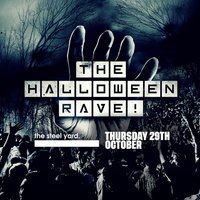The Halloween Rave 2026 - The Steel Yard - London Halloween 2026