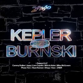2Passo Presents Cottiers Theatre // Kepler B2B Burnski