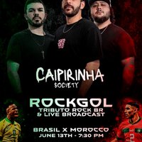 Caipirinha Society X ROCKGOL - Brazilian Rock & World Cup at The Sugar Club