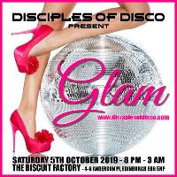 Disciples of Disco present Glam at The Biscuit Factory