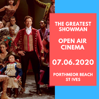 The Greatest Showman - Open Air Cinema at Porthmeor Beach