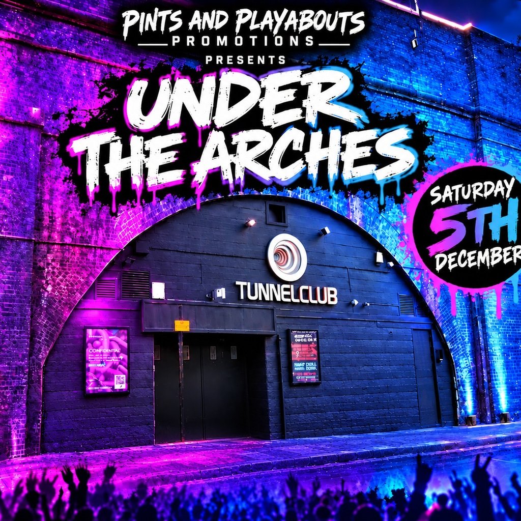 Under The Arches at The Tunnel Club, Birmingham
