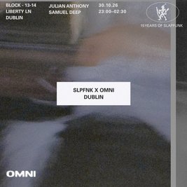 Omni x SlapFunk: Samuel Deep & Julian Anthony