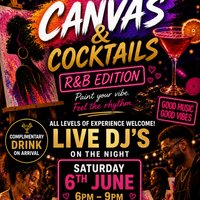 Canvas & Cocktails RnB Edition at Grounded Fishponds