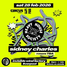 Heavy House Society - Sidney Charles Invisible Wind Factory