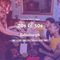 20s & 30s Singles Night @ Alchemist Edinburgh|Love at First Sign at The Alchemist George Street