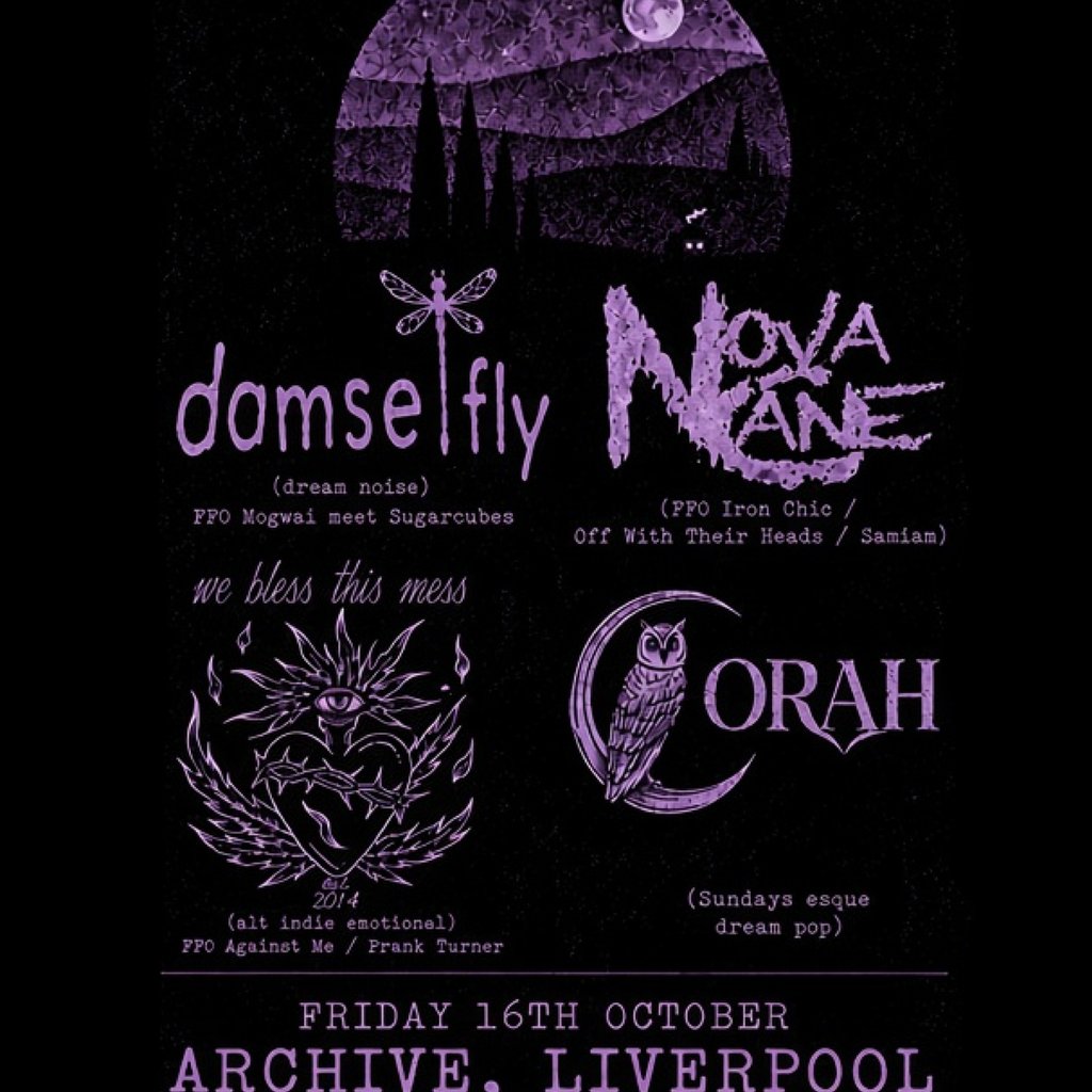 Damsel Fly + Novacane + We Bless This Mess + Corah