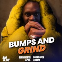 Bumps and Grind - Edwin Juniors one man show