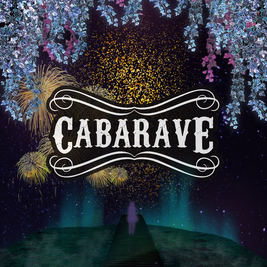 Cabarave New Years Eve: A Midwinter Night