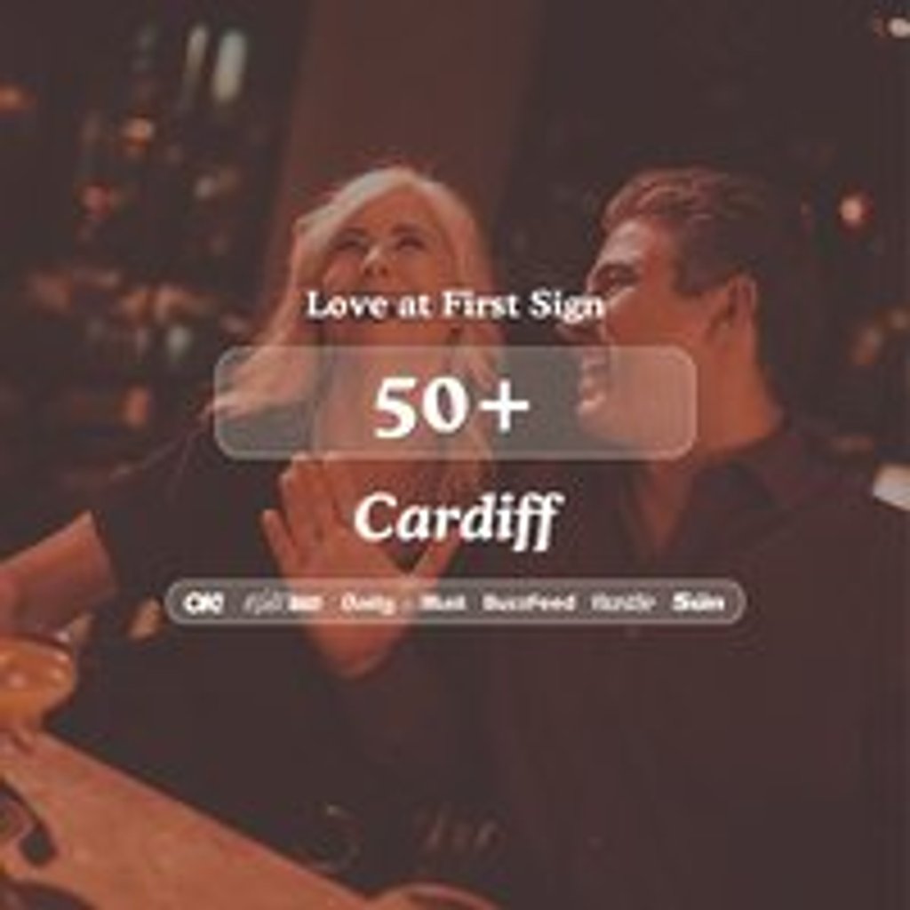 50+ Singles Night at S&L Cardiff|Love at First Sign at Bootleggers Cardiff, Cardiff