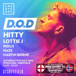 D.O.D| Groovebox at SteelYard, Sheffield