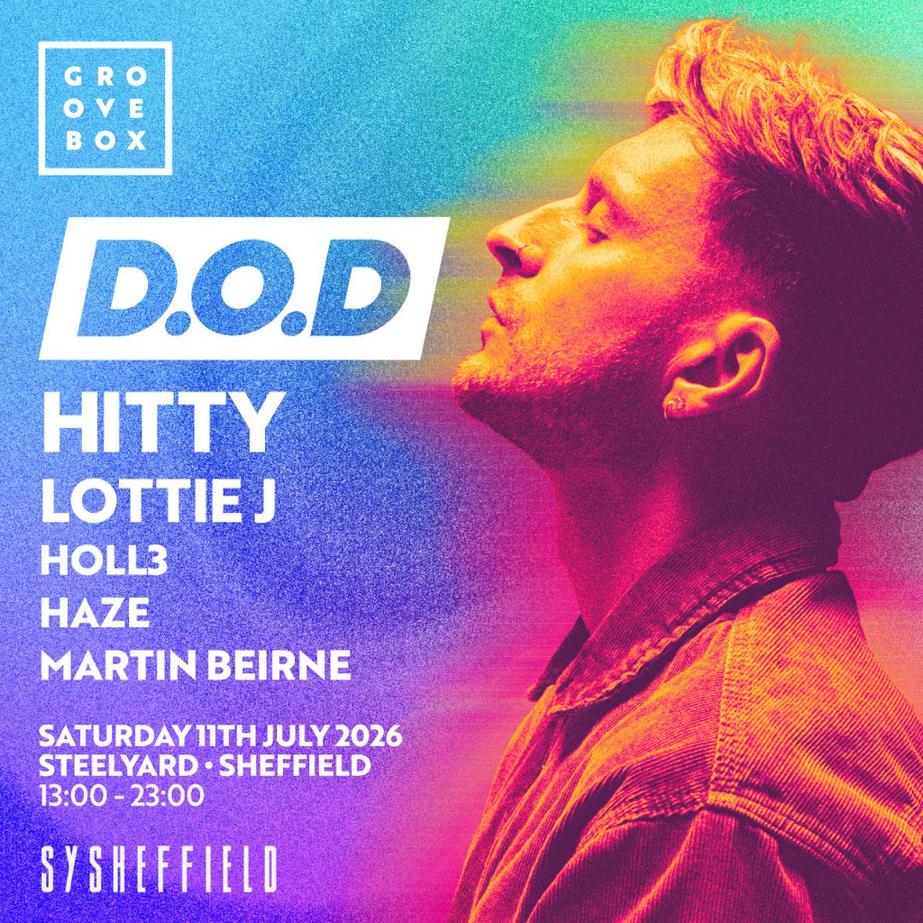 D.O.D | Groovebox at SteelYard, Sheffield