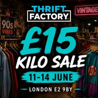 Thrift Factory Festival | Vintage Kilo Sale £15/KG | 11TO14 Jun at Thrift Factory