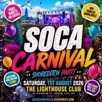 Soca Carnival - Shoreditch Party - Every Free Before 12AM at The Lighthouse Bar And Club