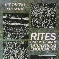 Rites, Group of Man, Latchstring and Enouement
