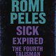 Romi Peles, Sick, Expired & The Fourth Talisman Event Title Pic