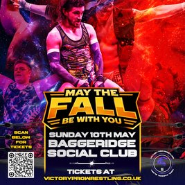 Victory Pro Wrestling PRESENTS May The Fall Be With You