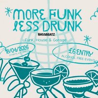 More Funk Less Drunk at Black Swan Arts,