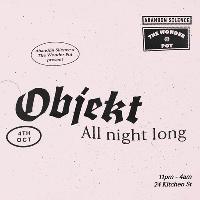 Objekt (all night long) Objekt (all night long)
