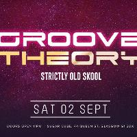 Groove Theory (66) / Strictly Old Skool