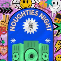 Noughties Night ! - FREE at Vault 17