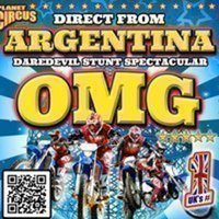 Planet Circus OMG -Daredevils Stunts! Kirkby In Ashfield at OMG Big Top