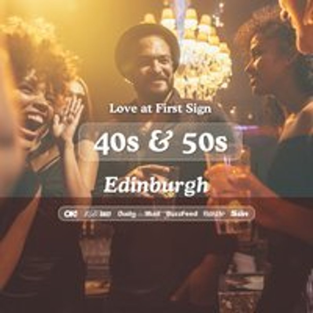 40s & 50s Singles Night @ Alchemist Edinburgh|Love at First Sign at The Alchemist George Street, Edinburgh