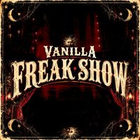 Vanilla Freak show - Halloween takeover